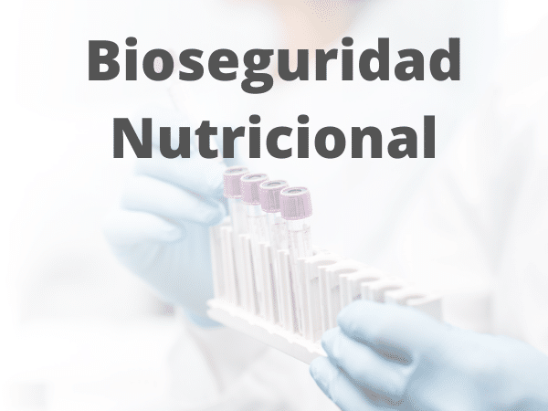 Bioseguridad nutricional